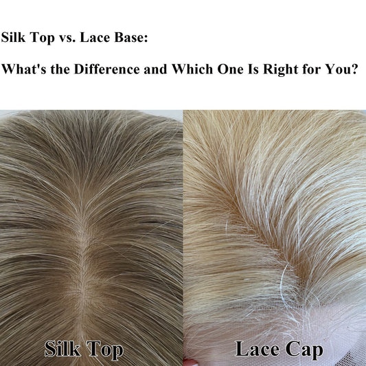 Silk Top vs. Lace Base: What's the Difference and Which One Is Right for You?